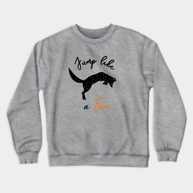 Jump Like a Fox Crewneck Sweatshirt by TaliDe